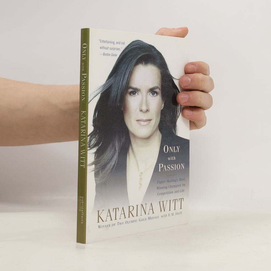 Katharina Witt Only with passion