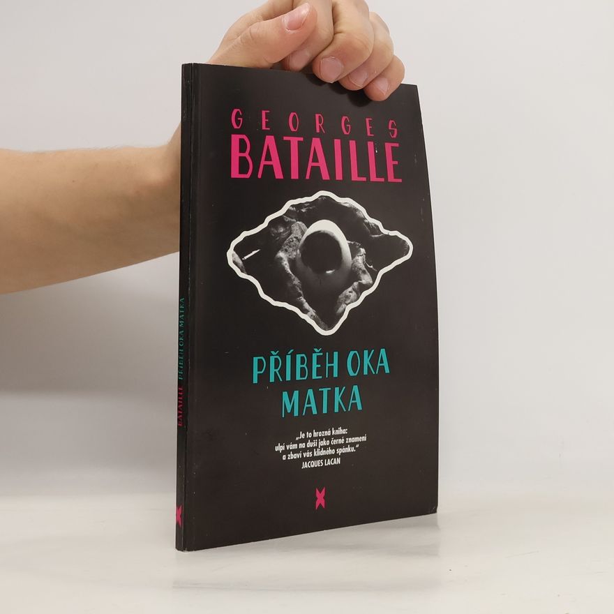 Georges Bataille Příběh oka. Matka