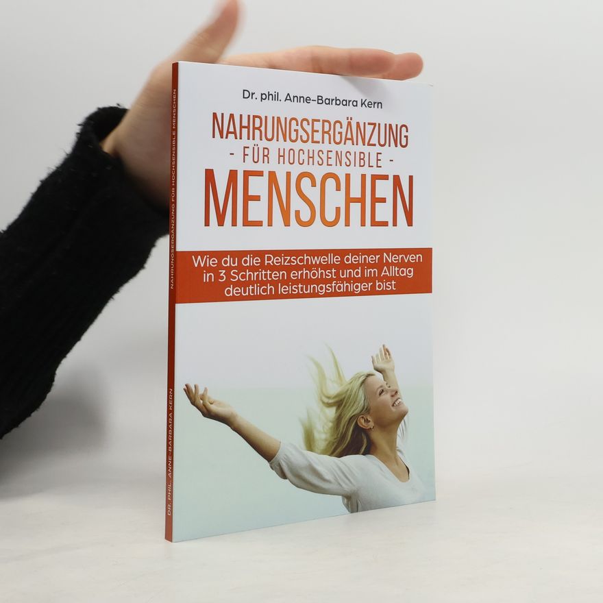 Anne-Barbara Kern Nahrungsergänzung für hochsensible Menschen
