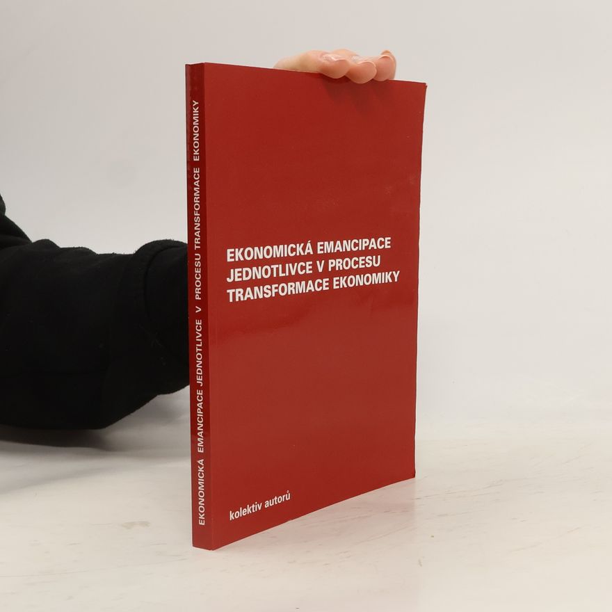 Vlček Josef Ekonomická emancipace jednotlivce v procesu transformace ekonomiky