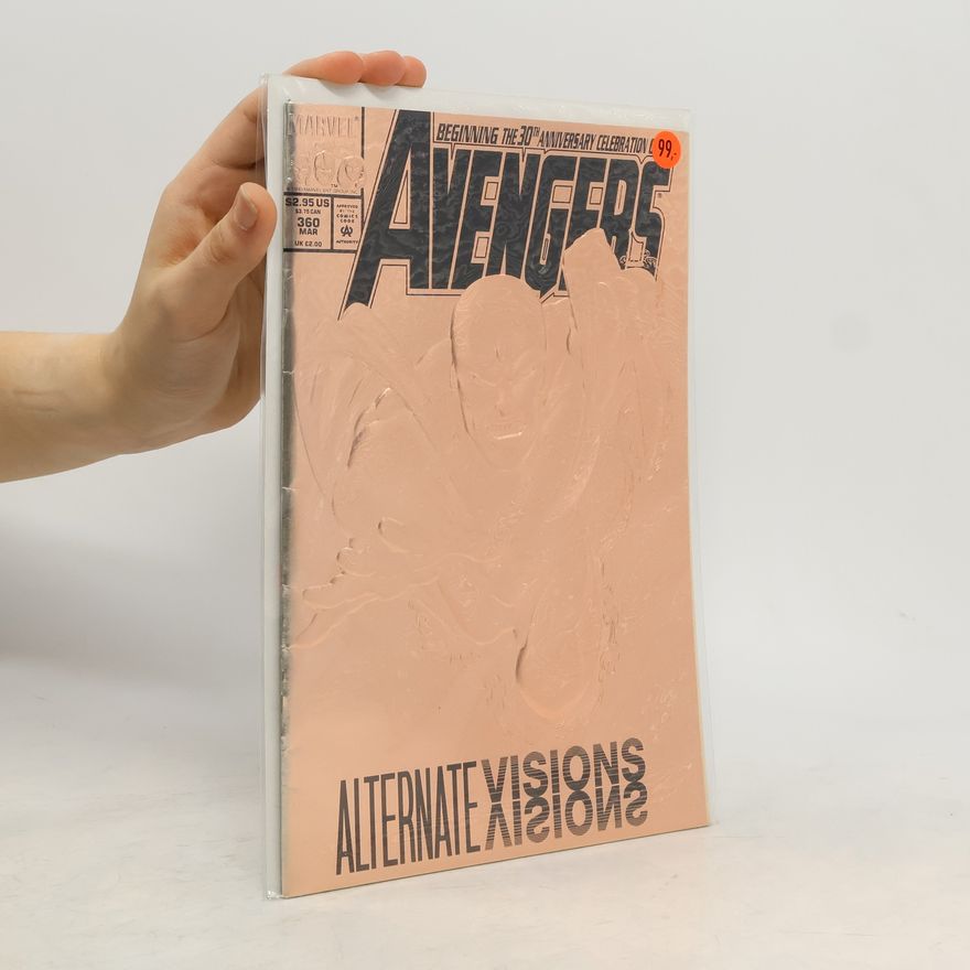 Autorenkollektiv Avengers 360. Alternate Visions