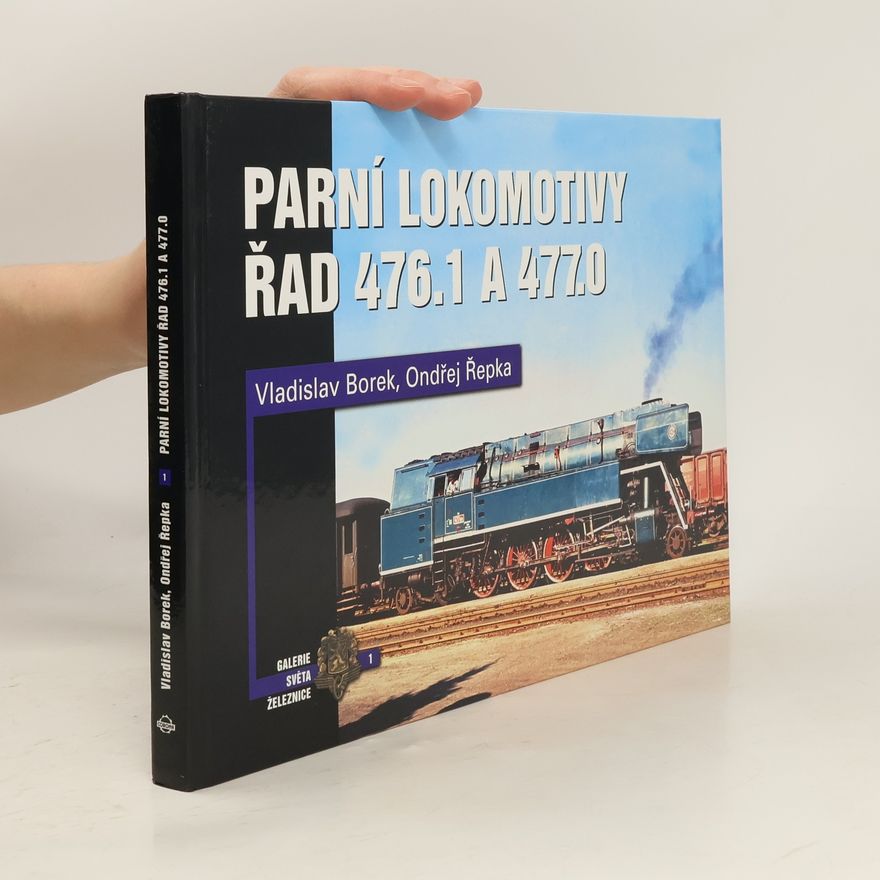 Ondřej Řepka Parní lokomotivy řad 476.1 a 477.0
