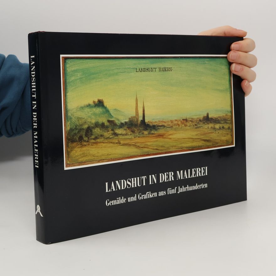 Hans Bleibrunner Landshut in der Malerei
