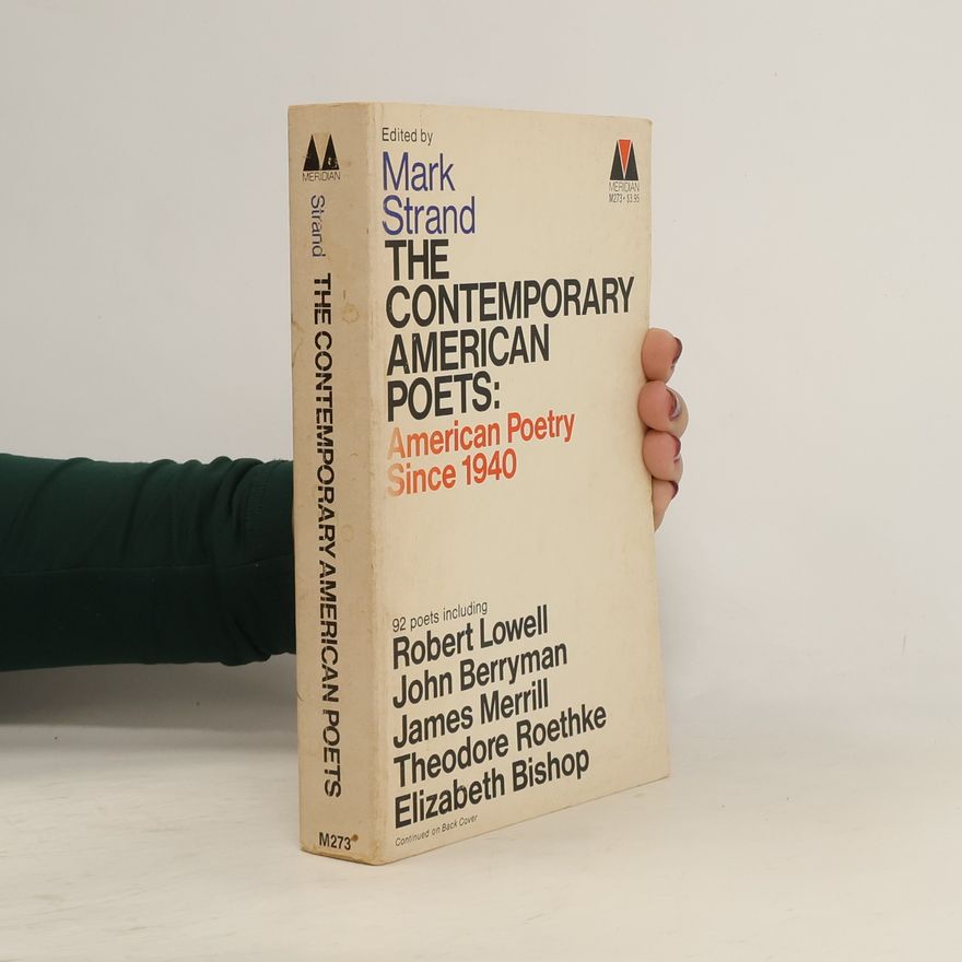 Various authors The Contemporary American Poets: American Poetry Since 1940