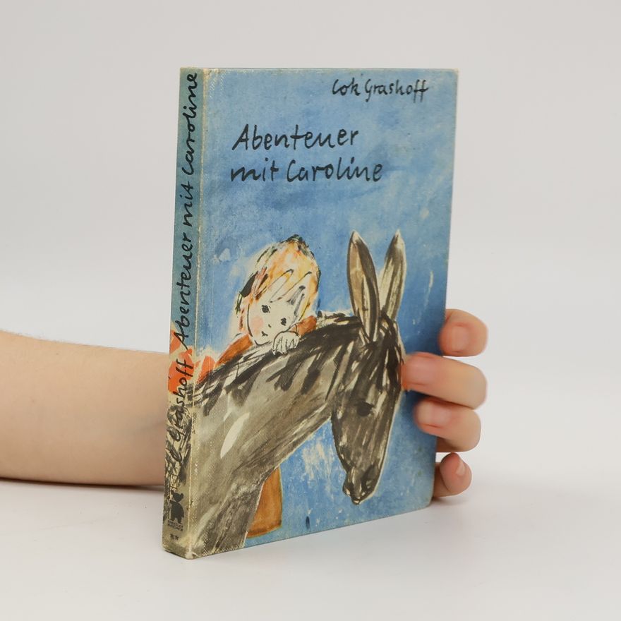 Cornelia Johanna Grashoff Abenteuer mit Caroline