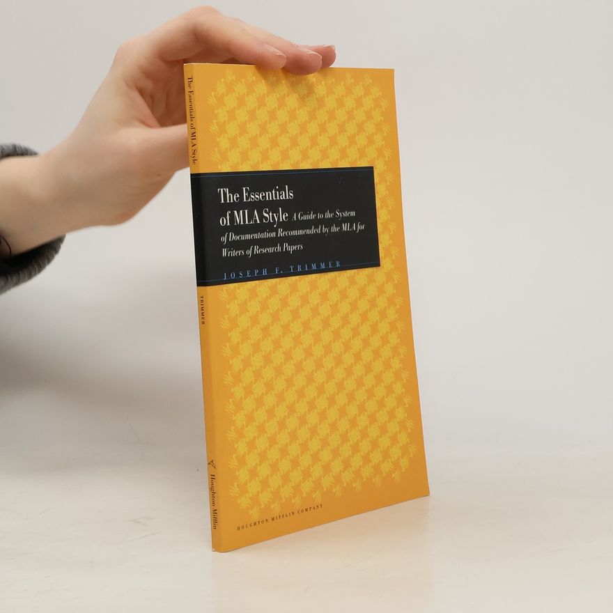 Joseph F. Trimmer The Essentials of MLA Style