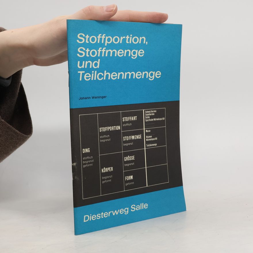 Johann Weninger Stoffportion, Stoffmenge und Teilchenmenge