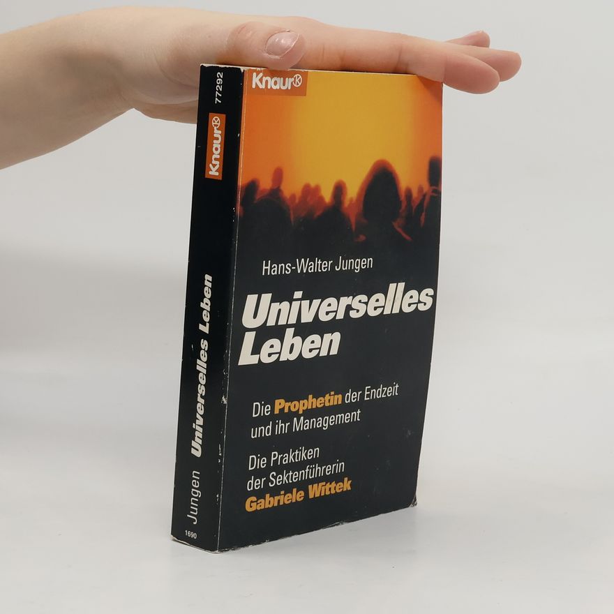 Hans-Walter Jungen Knaur Taschenbücher: Universelles Leben