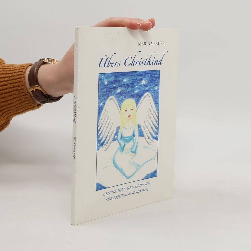 Marina Bauer Übers Christkind