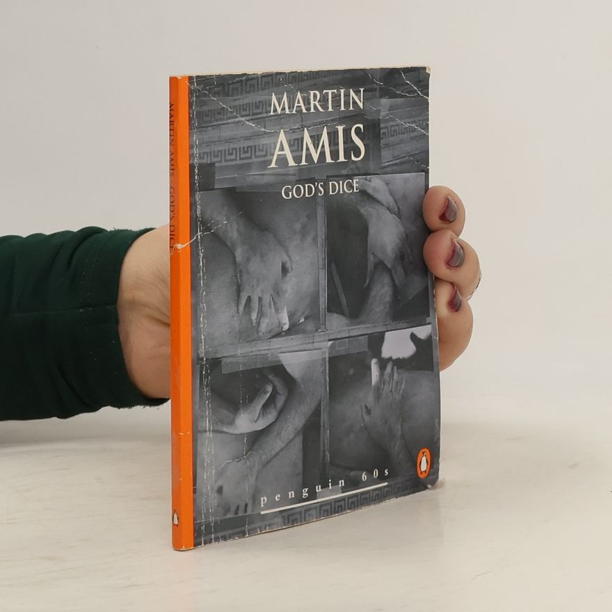 Martin Amis God's dice