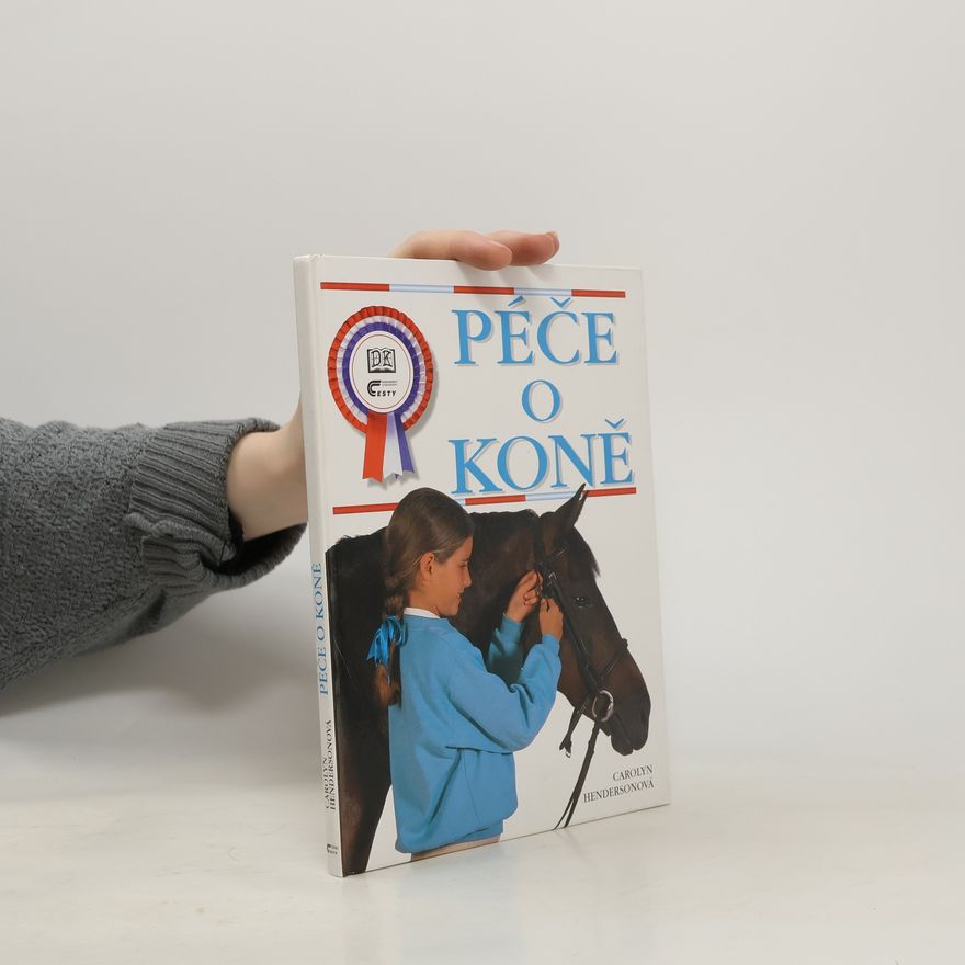 Carolyn Henderson Péče o koně