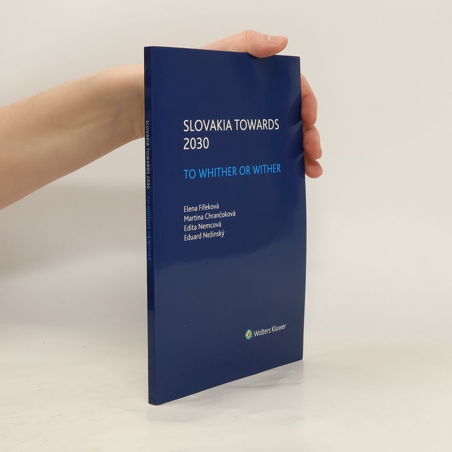 Various authors Slovakia Towards 2030