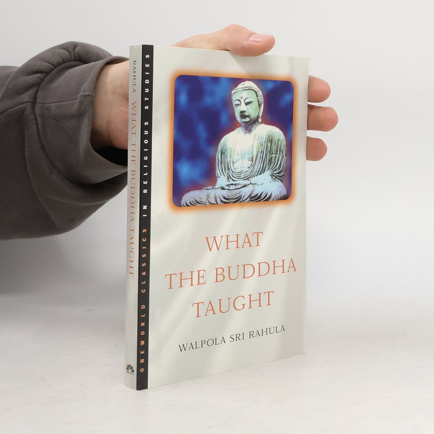 Walpola Rahula What the Buddha Taught