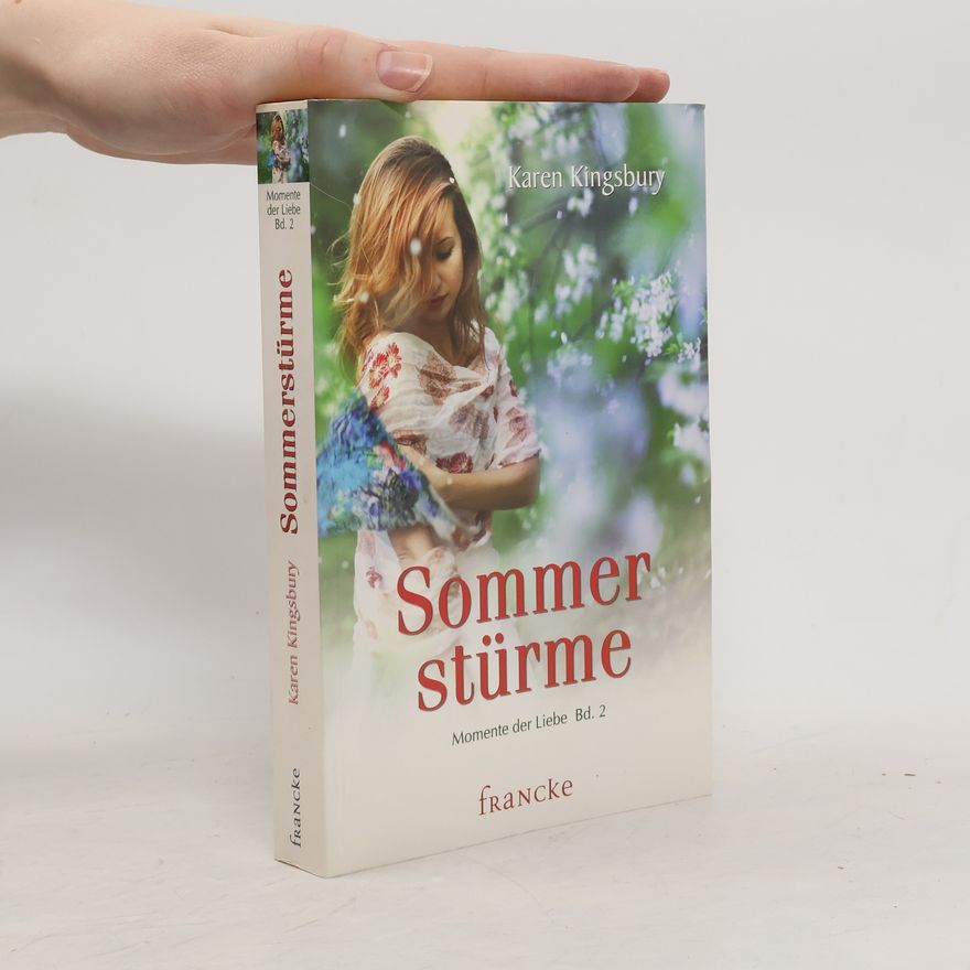 Karen Kingsbury Sommerstürme