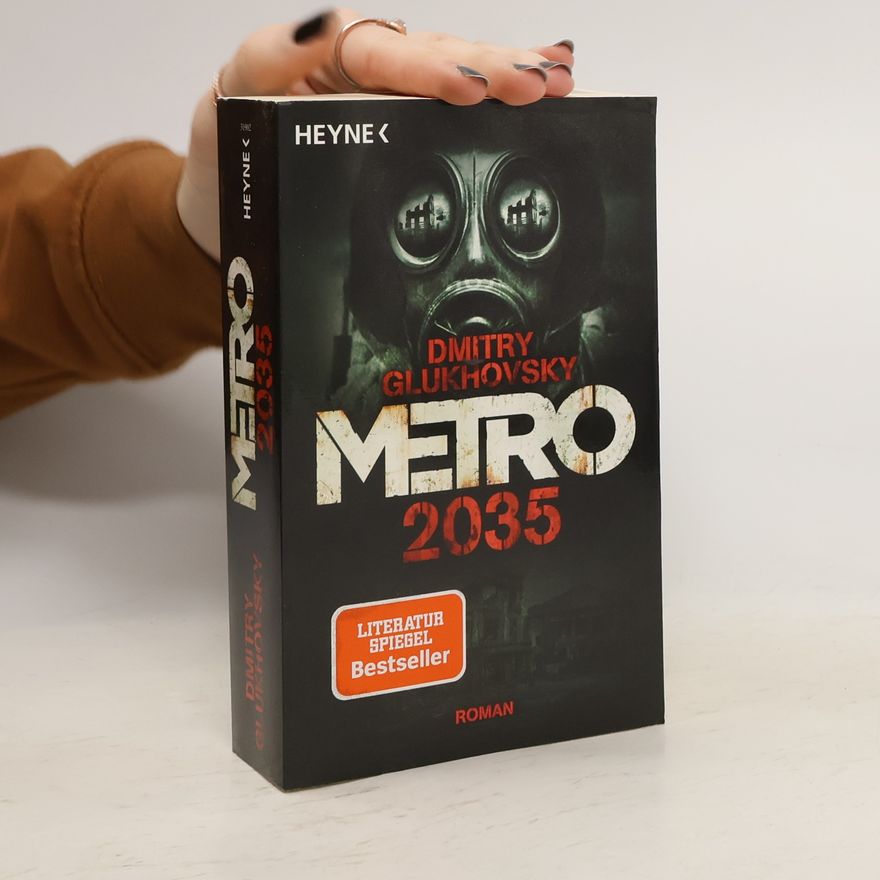 Dmitry Glukhovsky Metro 2035