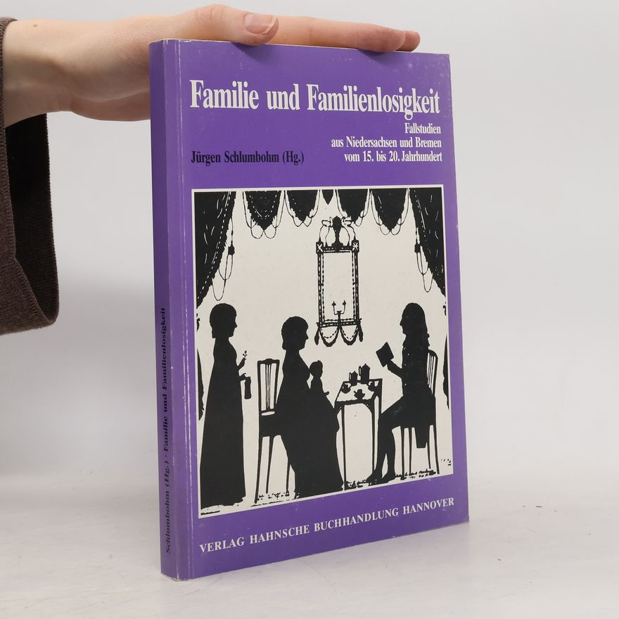 Jürgen Schlumbohm Familie und Familienlosigkeit