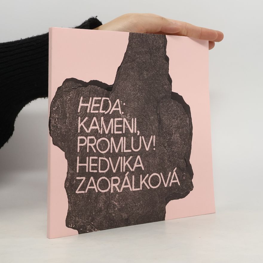 Lucie Váchová Heda : kameni, promluv!