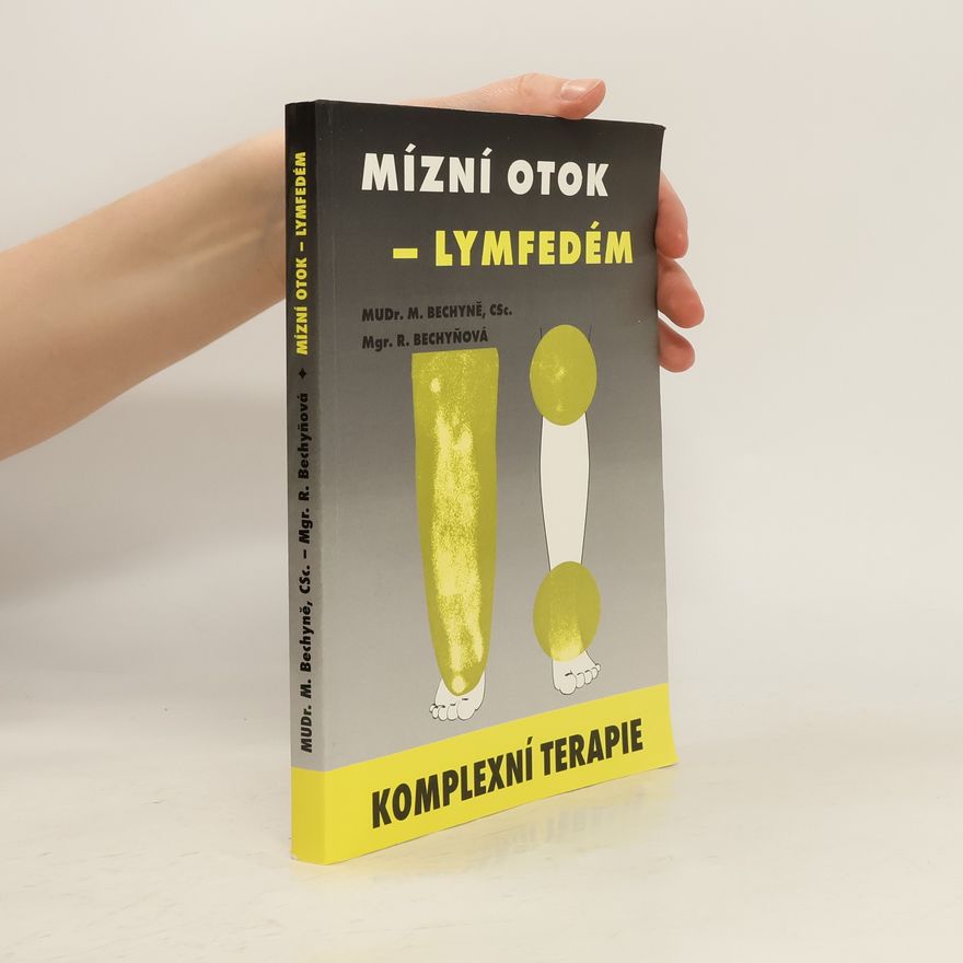 Růžena Bechyňová Terapie lymfedému