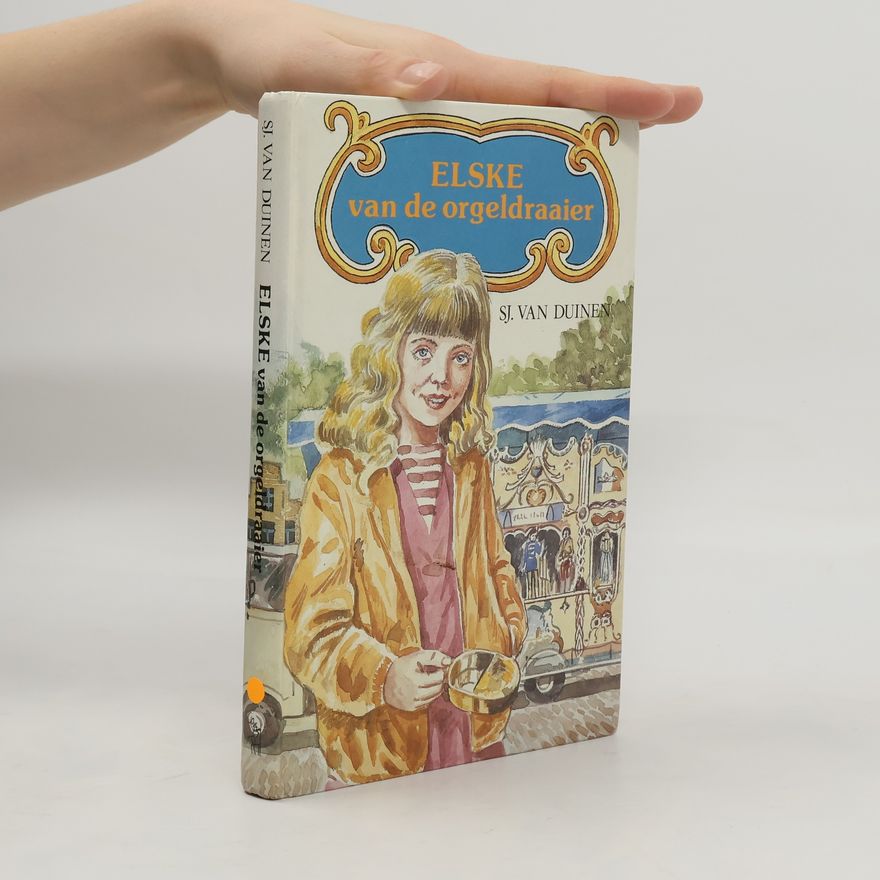 Sjanie van Duinen Elske van de orgeldraaier