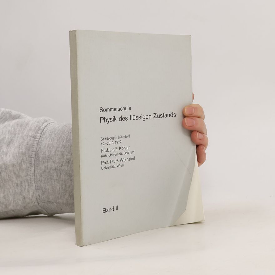 Autorenkollektiv Sommerschule Physik des flüssigen Zustands II.