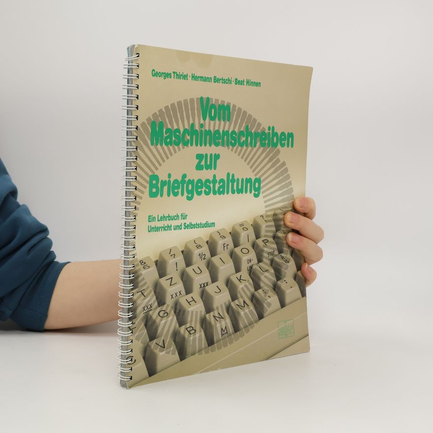 Hermann Bertschi Vom Maschinenschreiben zur Briefgestaltung