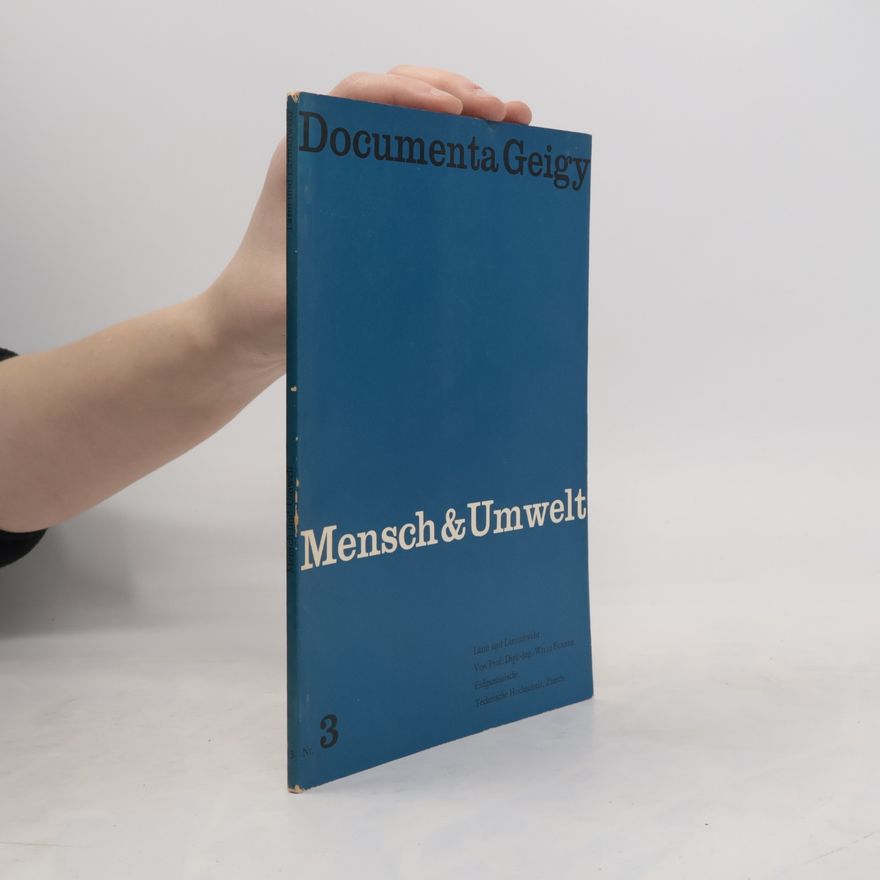 Autorenkollektiv Documenta Geigy 3. Mensch & Umwelt