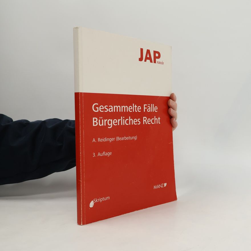 Alexander Reidinger Gesammelte Fälle Bürgerliches Recht