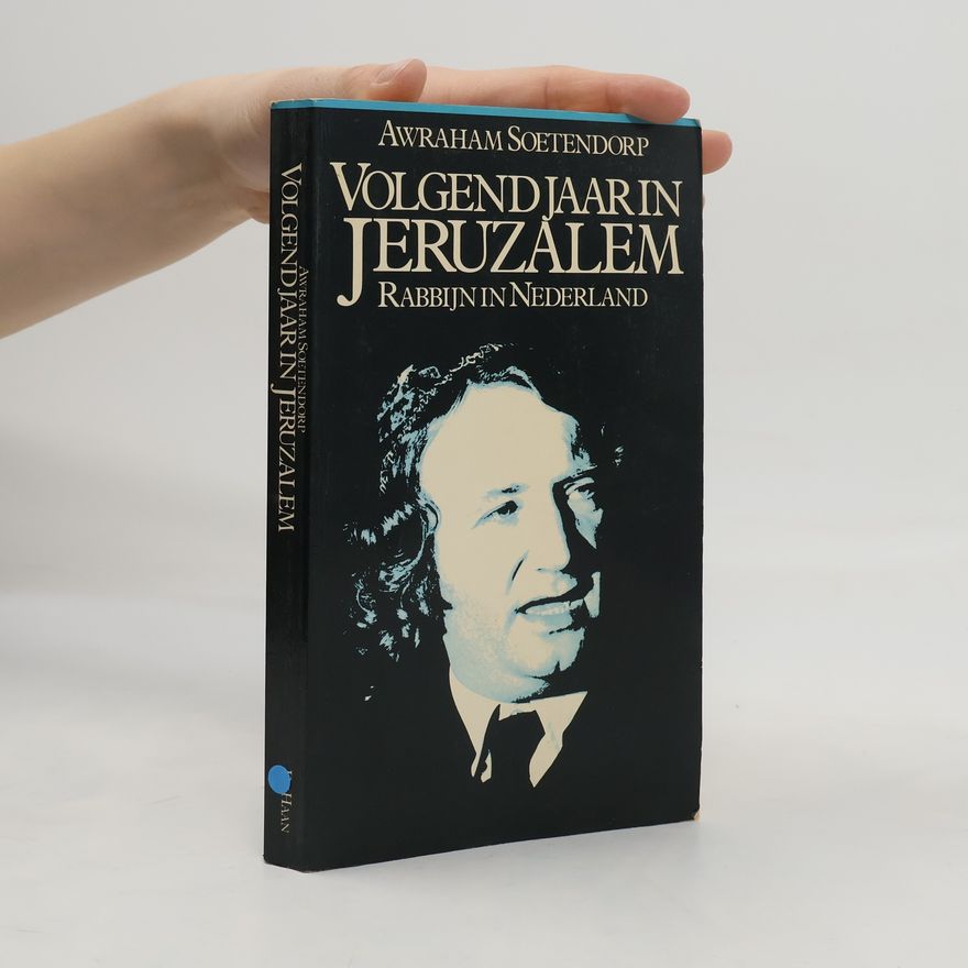 Awraham Soetendorp Volgend jaar in Jeruzalem