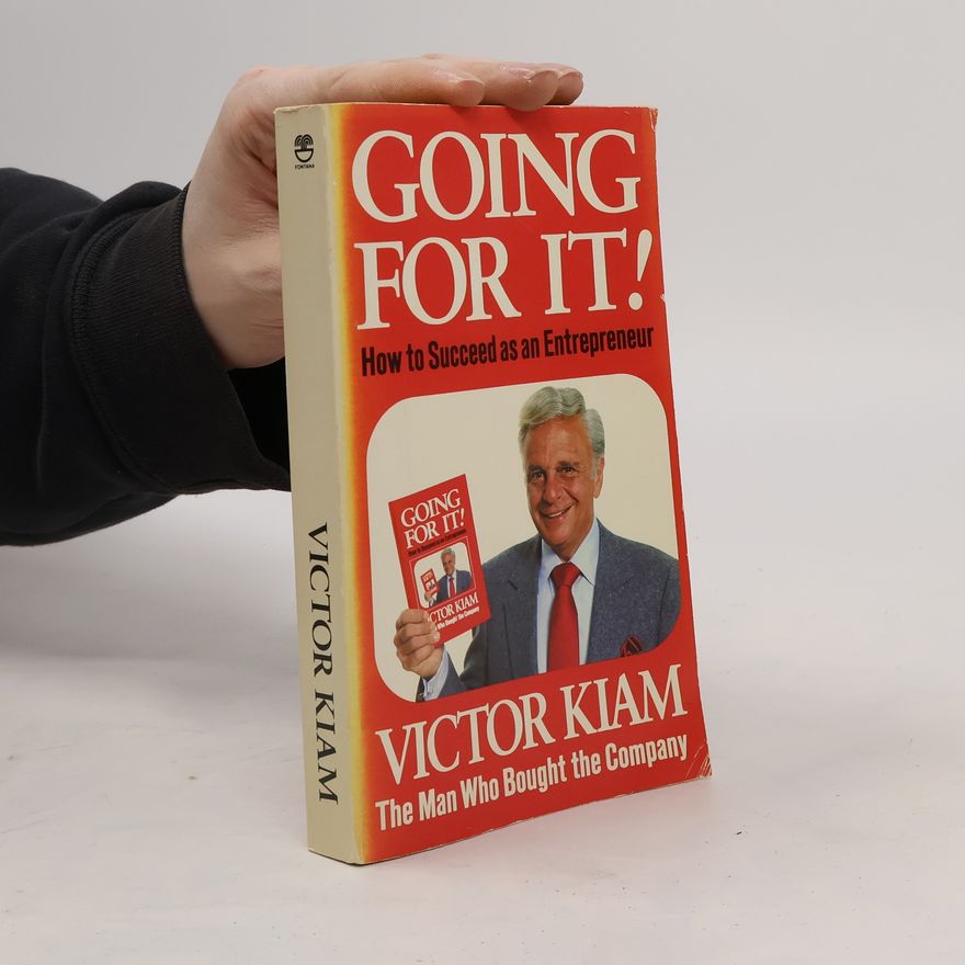Victor Kiam Going for It!