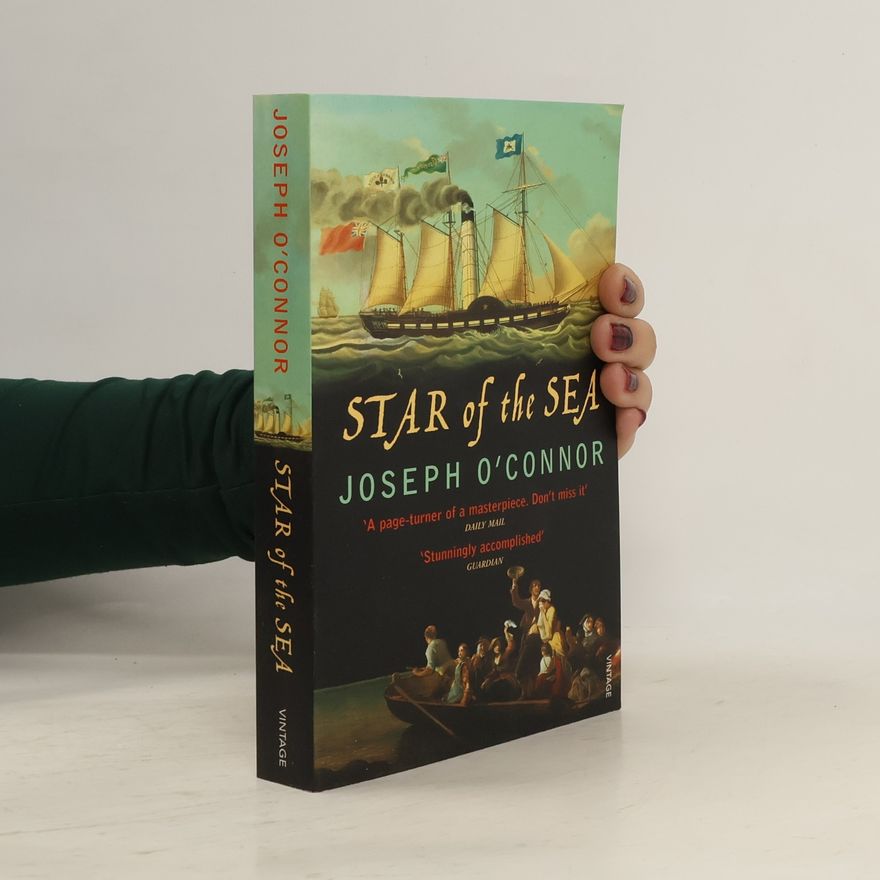 Joseph O'Connor Star of the Sea