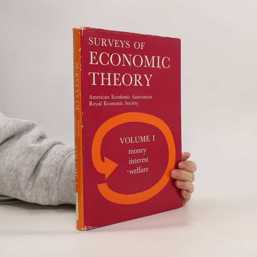 Kolektiv autorů Surveys Oof Economic Theory I