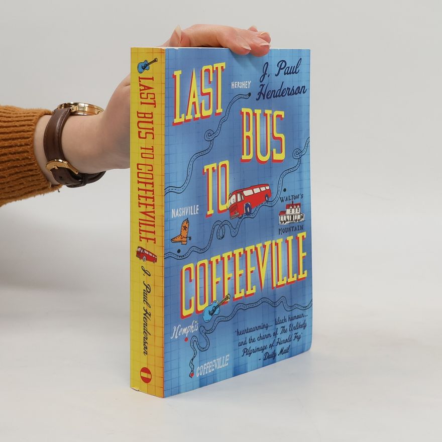 J. Paul Henderson Last Bus to Coffeeville. Letzter Bus nach Coffeeville, englische Ausgabe