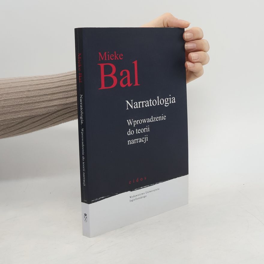 Mieke Bal Narratologia