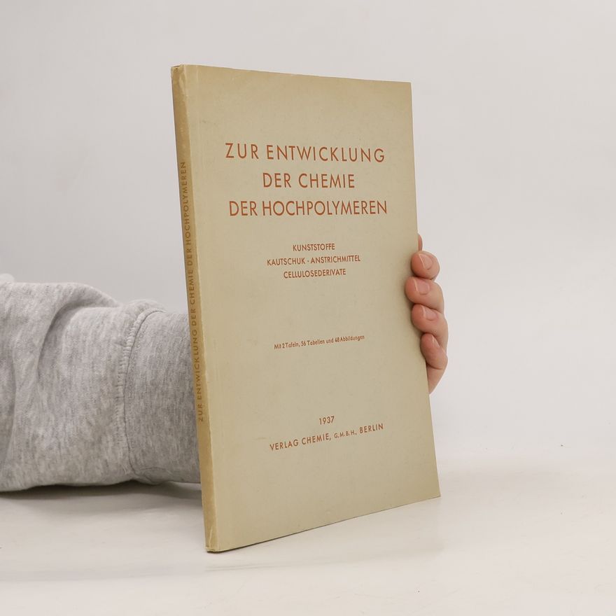 Autorenkollektiv Zur Entwicklung der Chemie der Hochpolymeren