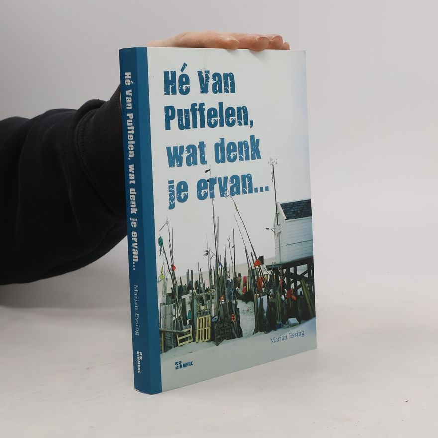 Marjan Essing Hé van Puffelen, wat denk je ervan...