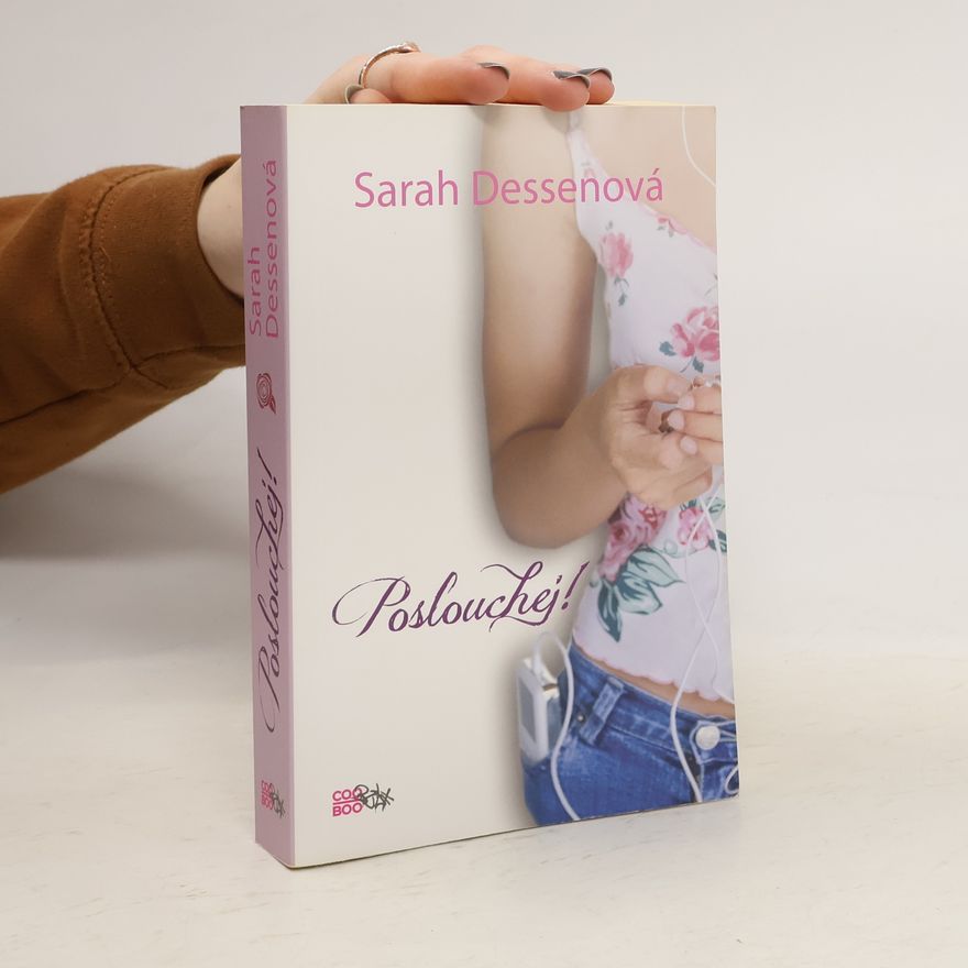 Sarah Dessen Poslouchej!