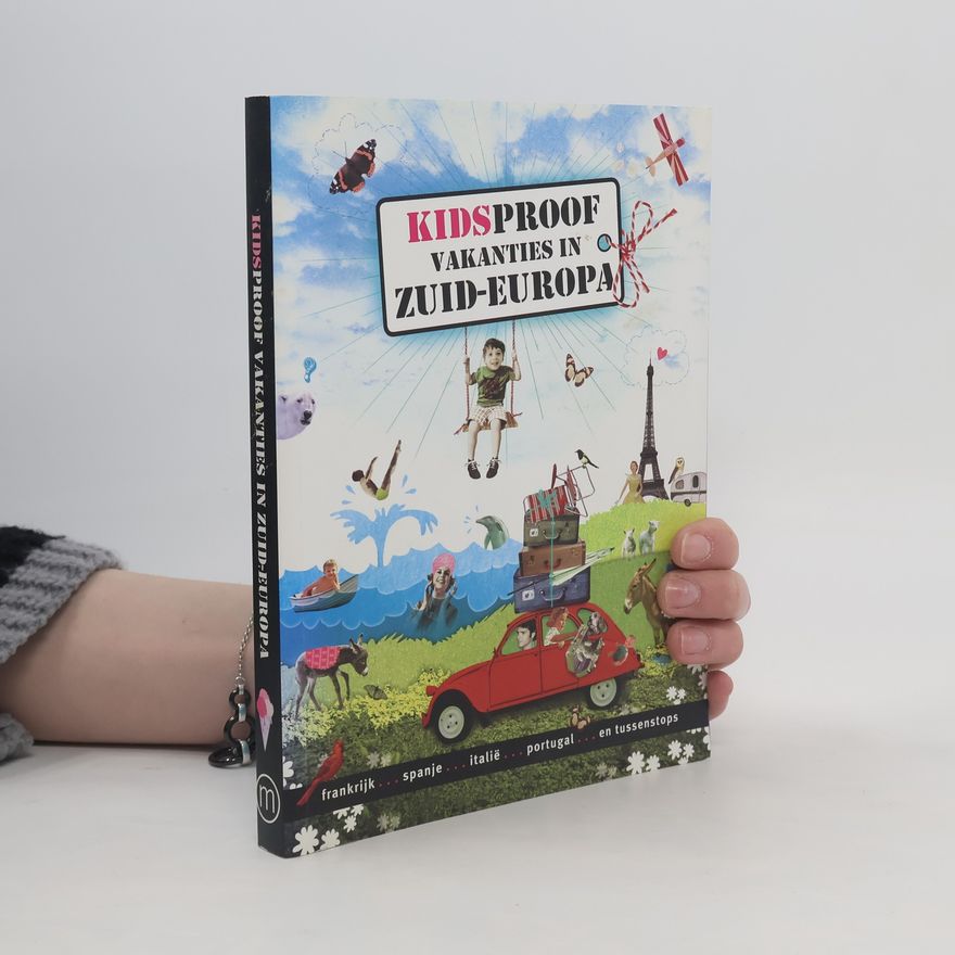 Lydia Michiels van Kessenich Kidsproof vakanties in Zuid-Europa