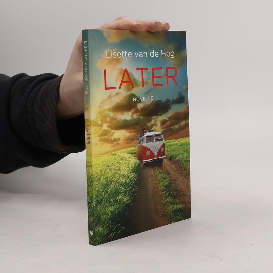 Lisette van de Heg Later