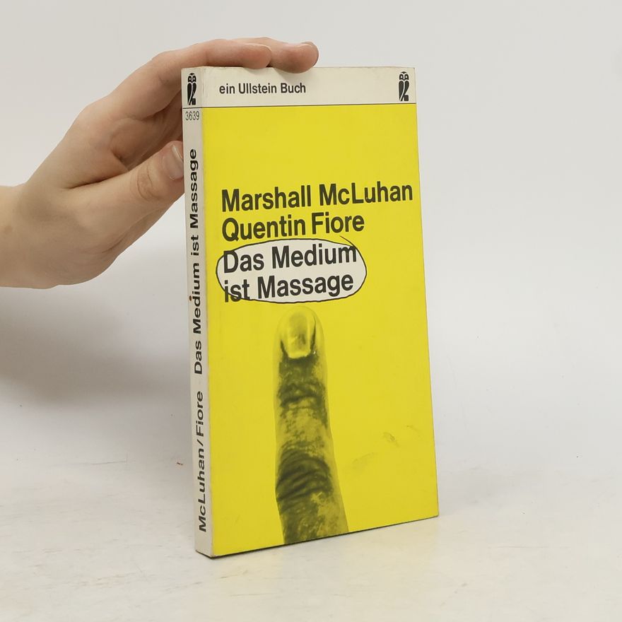Quentin Fiore Das Medium ist die Massage