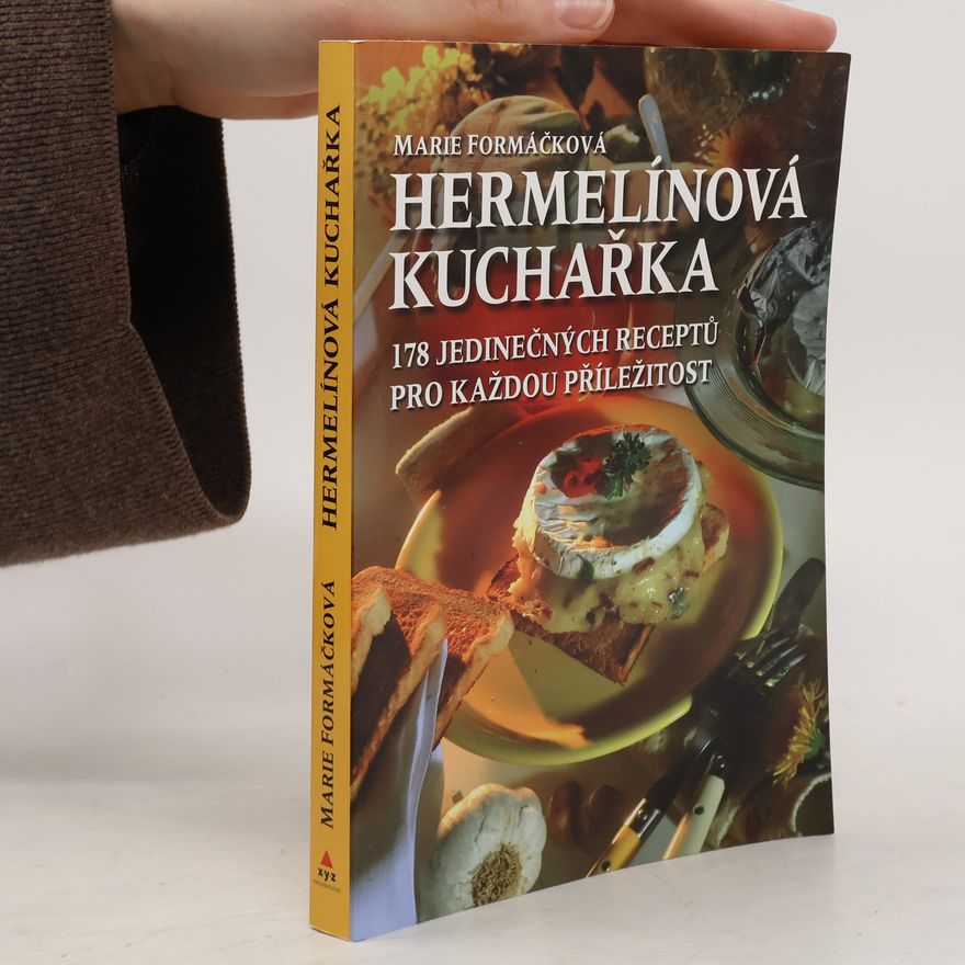 Marie Formáčková Hermelínová kuchařka. 178 jedinečných receptů pro každou příležitost