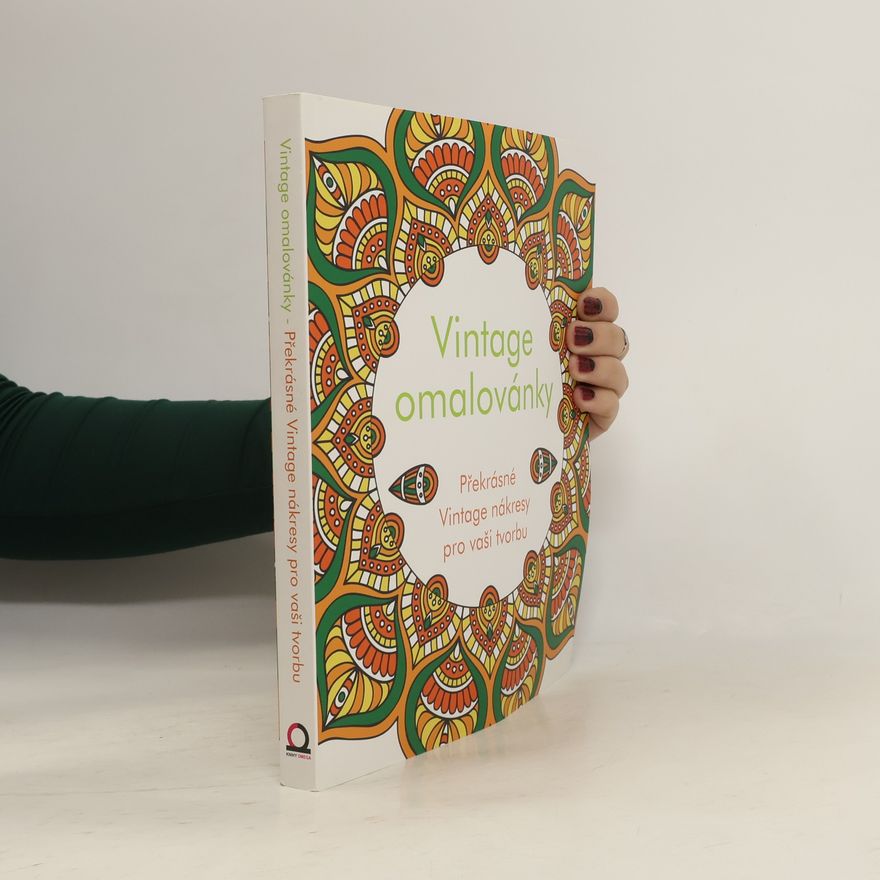 Collectif d'auteurs Vintage omalovánky : překrásné Vintage nákresy pro vaši tvorbu