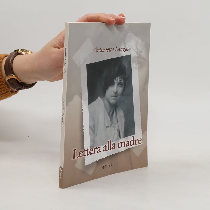 Antonietta Langiu Pretesti: Lettera alla madre