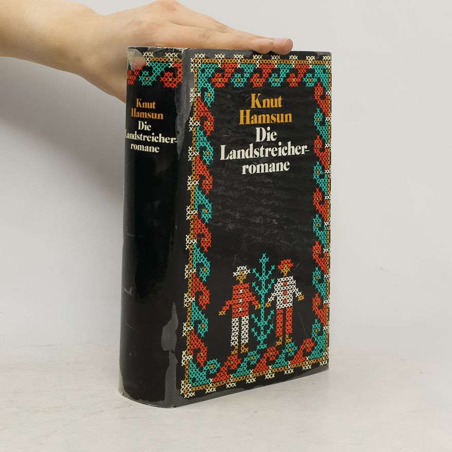 Knut Hamsun Die Landstreicherromane