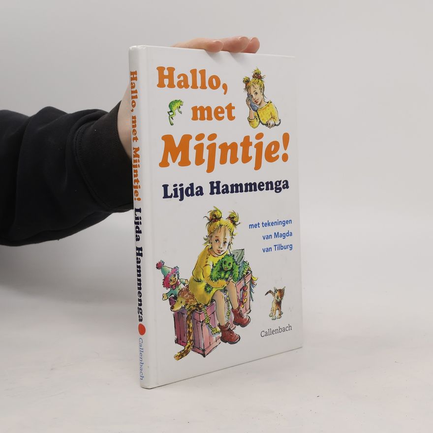 Lijda Hammenga Hallo, met Mijntje! / druk 1