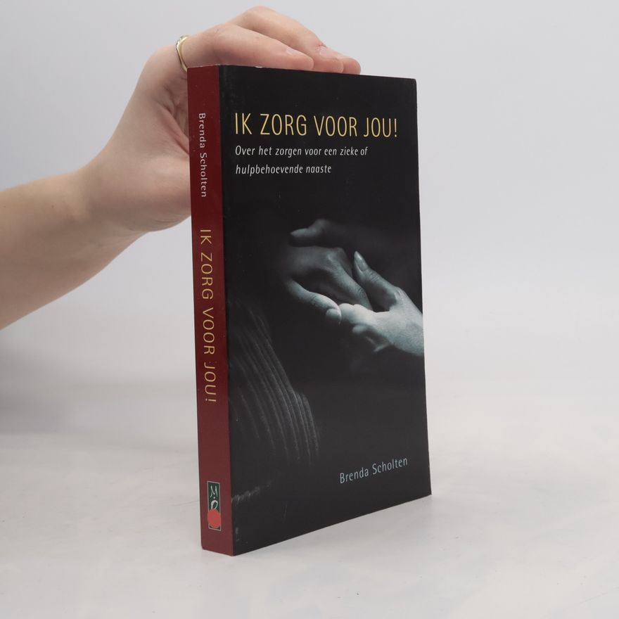Brenda Scholten Ik zorg voor jou!