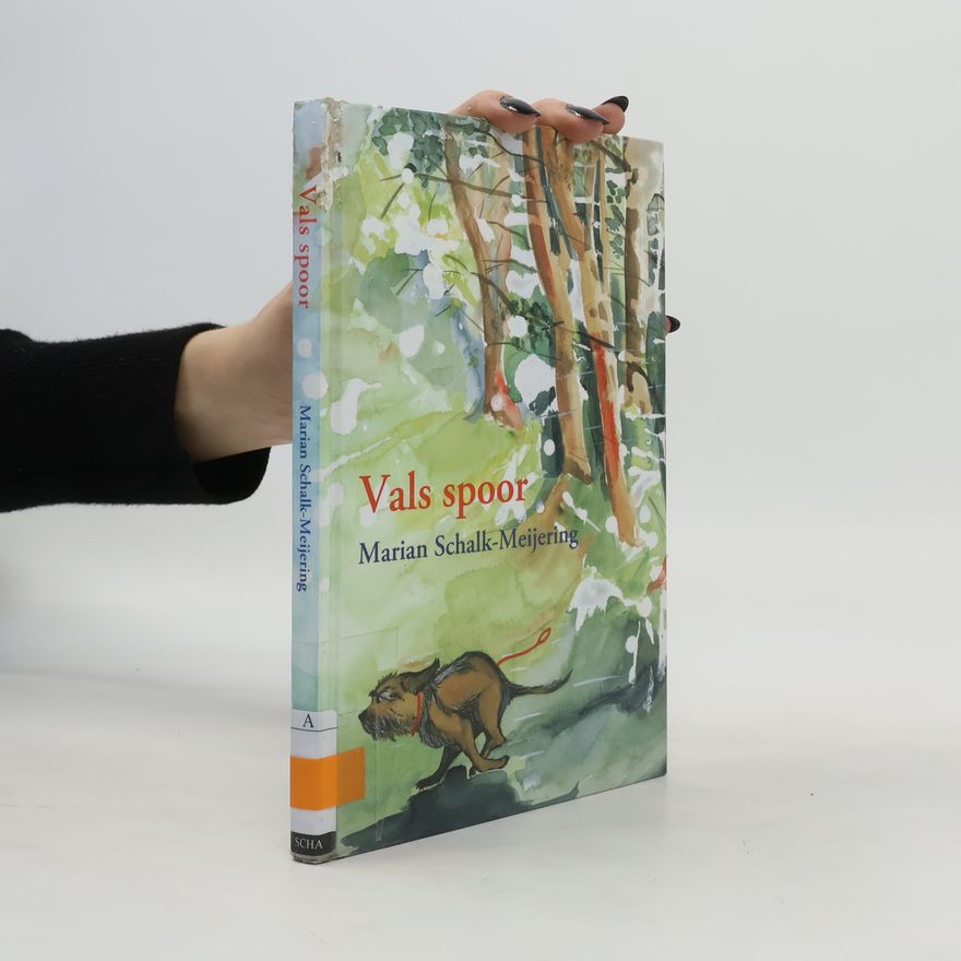 Marian Schalk-Meijering Vals spoor