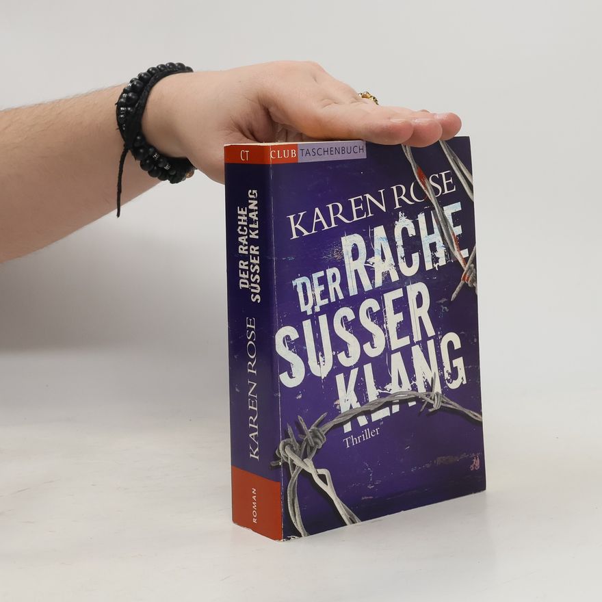 Karen Rose Der rache Süsser Klang