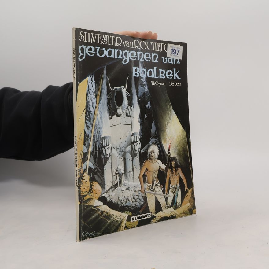 De Bom Silvester van Rochefort - 3: Gevangenen van Baalbek
