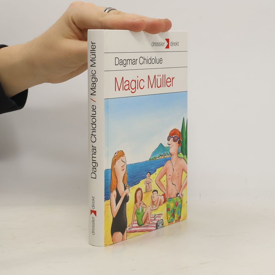 Dagmar Chidolue Magic Müller