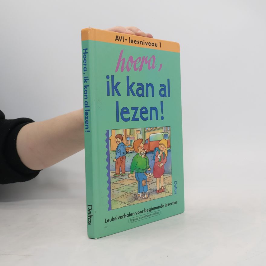 Autores varios Hoera, ik kan al lezen en schrijven !